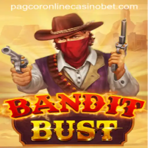 BanditBust: A New Adventure in Pagcor Online Casino