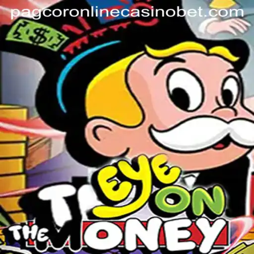 Explore EyeOnTheMoney: The Innovative Game in Pagcor Online Casino