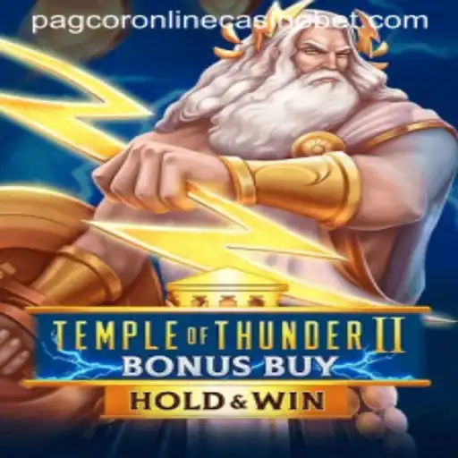 Unveiling the Thrills of Temple of Thunder II Bonus Buy at Pagcor Online Casino