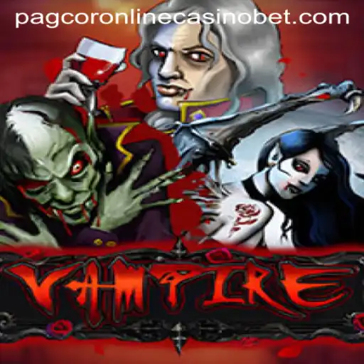 Exploring the Intriguing World of Vampire at Pagcor Online Casino