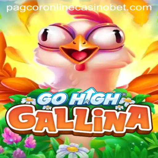 Exploring the World of GoHighGallina and its Influence in the Pagcor Online Casino Scene