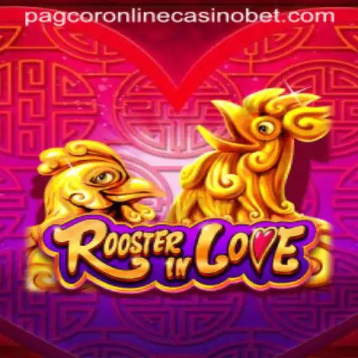 Exploring the Allure of RoosterInLove at Pagcor Online Casino