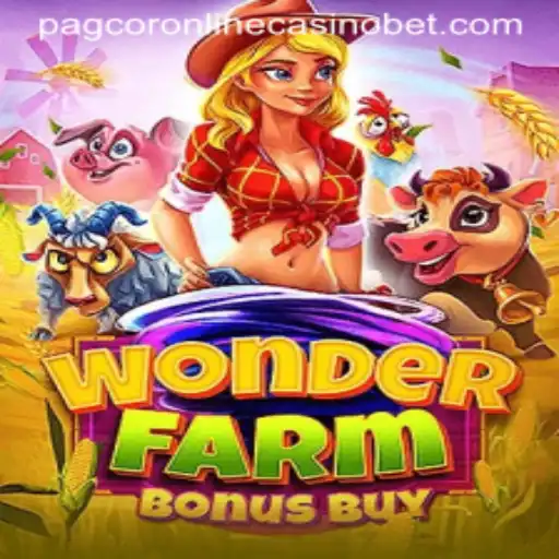 Discover the Magic of WonderFarmBonusBuy at Pagcor Online Casino